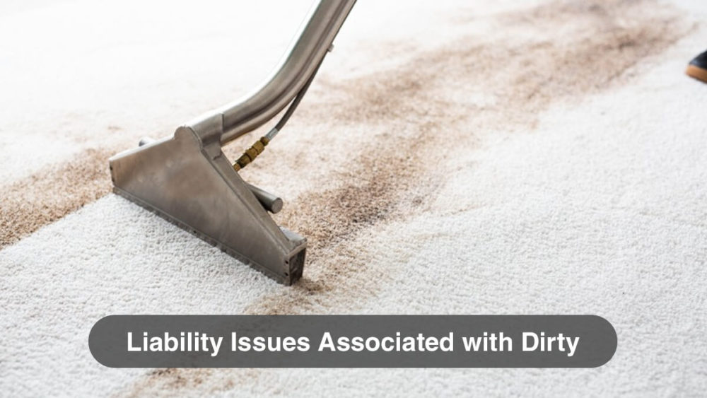 Liability Issues Associated with Dirty Carpets