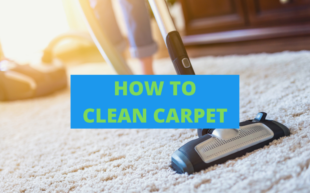 How To Clean Carpet?